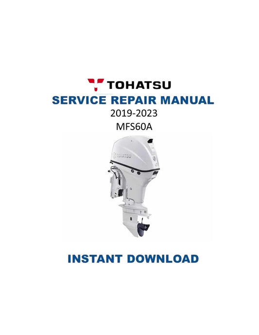 Tohatsu MFS60A 60 HP Outboard Service Manual | 2019-2023 - Service Manual PDF Instant Download