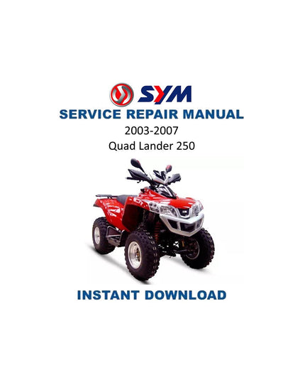 SYM Quad Lander 250 UA25A ATV Service Manual | 2003-2007 - Service Manual PDF Instant Download