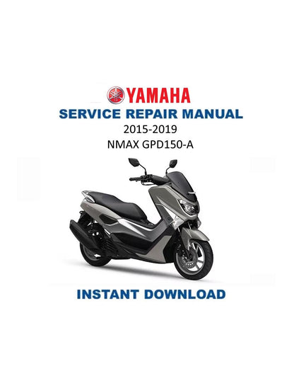 Yamaha NMAX GPD150-A Scooter Service Manual | 2015-2019 - Service Manual PDF Instant Download