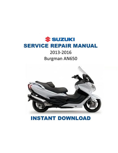 Suzuki Burgman 650 AN650 Scooter Service Manual | 2013-2016 - Service Manual PDF Instant Download