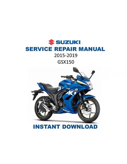 Suzuki GSX150 Motorcycle Service Manual | 2015-2019 - Service Manual PDF Instant Download