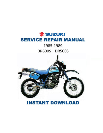 Suzuki DR600S DR500S Motorcycle Service Manual | 1985-1989 - Service Manual PDF Instant Download