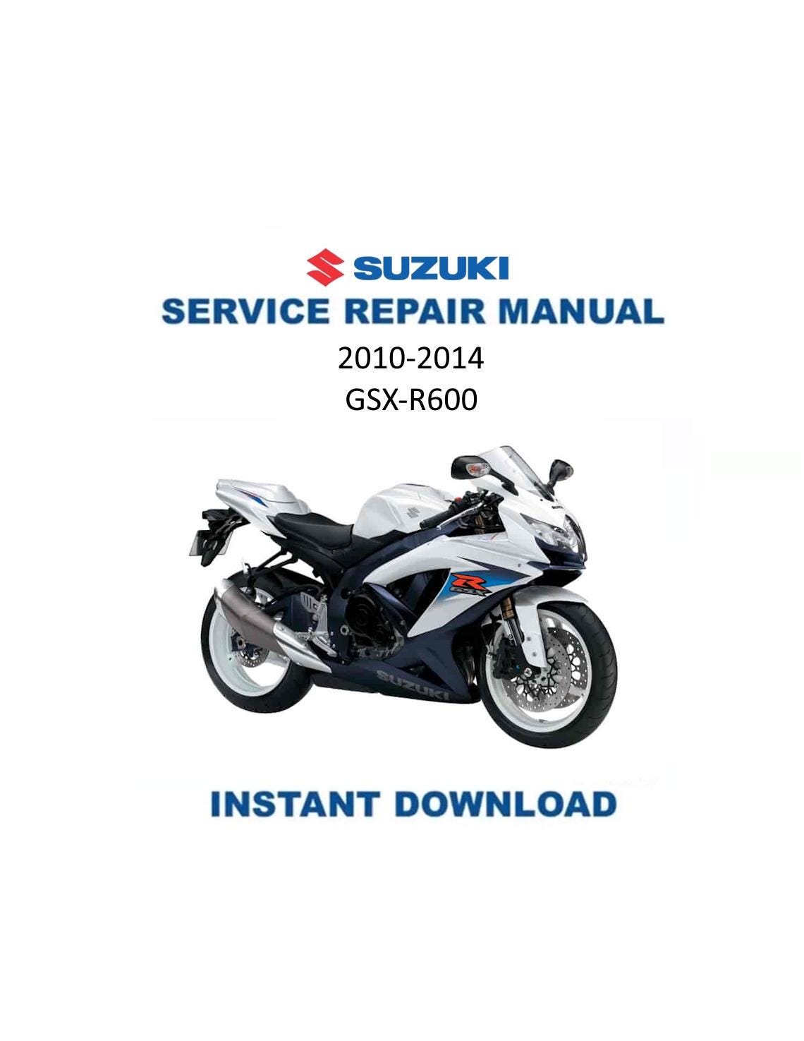 Suzuki GSX-R600 Motorcycle Service Manual | 2010-2014 - Service Manual PDF Instant Download