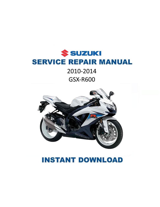 Suzuki GSX-R600 Motorcycle Service Manual | 2010-2014 - Service Manual PDF Instant Download