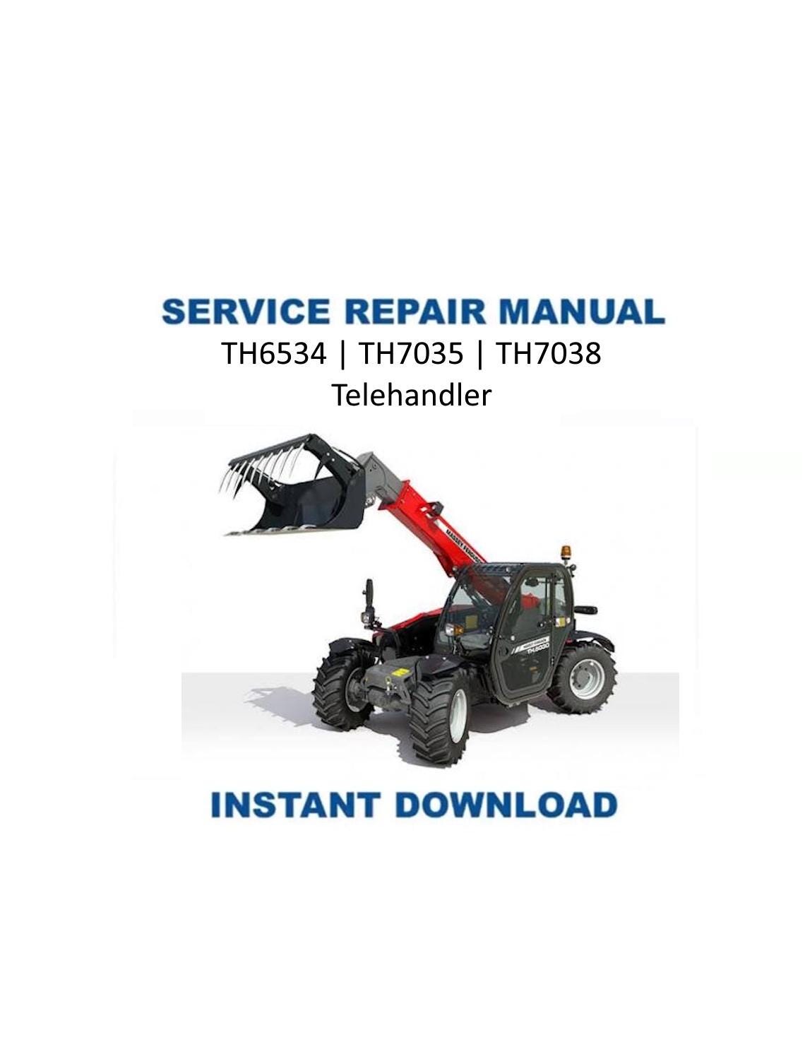 Massey Ferguson TH6534 TH7035 TH7038 Telehandler Service Manual | 2016-2020 - Service Manual PDF Instant Download