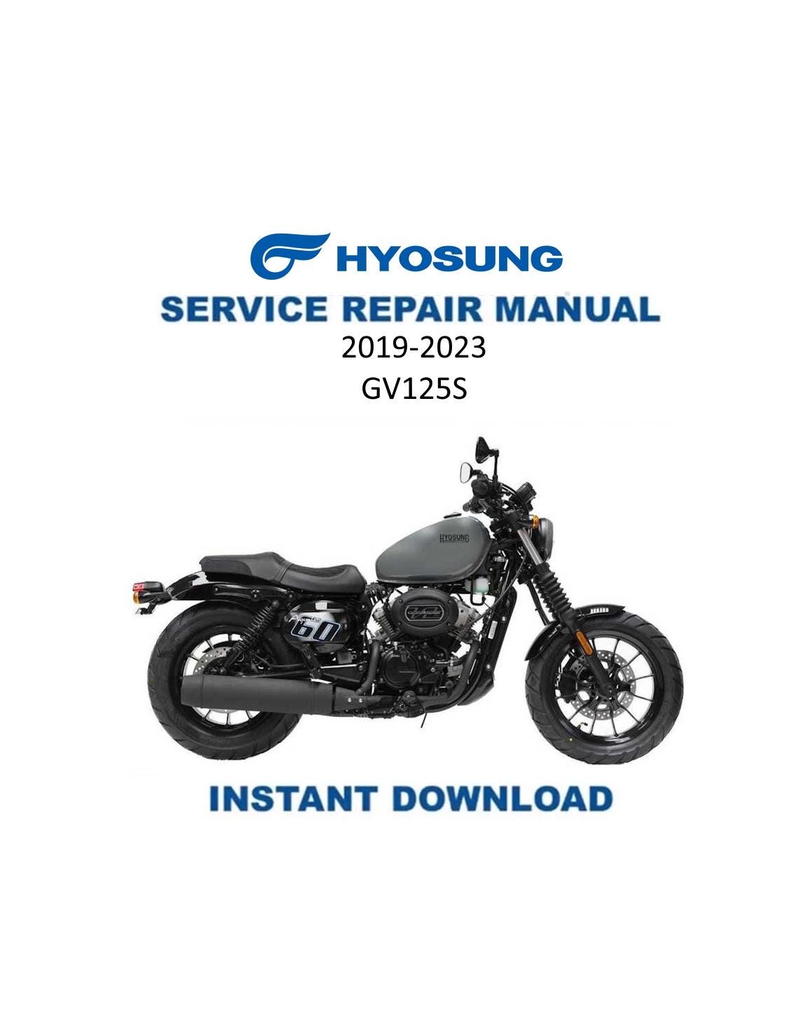 Hyosung GV125S Motorcycle Service Manual | 2019-2023 - Service Manual PDF Instant Download
