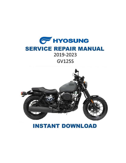 Hyosung GV125S Motorcycle Service Manual | 2019-2023 - Service Manual PDF Instant Download