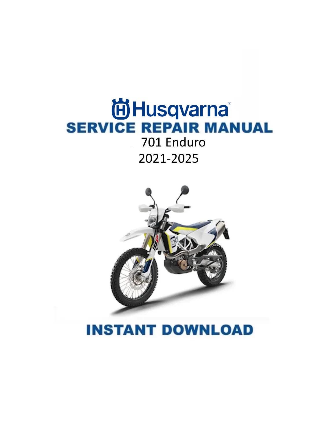 Husqvarna 701 Enduro Motorcycle Service Manual | 2021-2025 - Service Manual PDF Instant Download