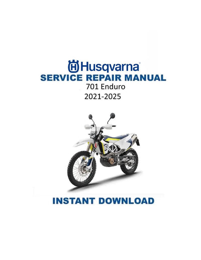 Husqvarna 701 Enduro Motorcycle Service Manual | 2021-2025 - Service Manual PDF Instant Download