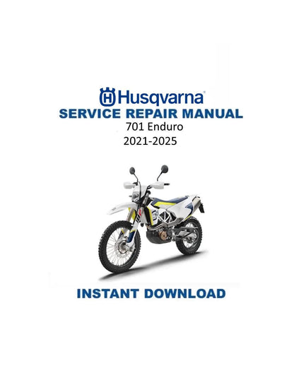 Husqvarna 701 Enduro Motorcycle Service Manual | 2021-2025 - Service Manual PDF Instant Download