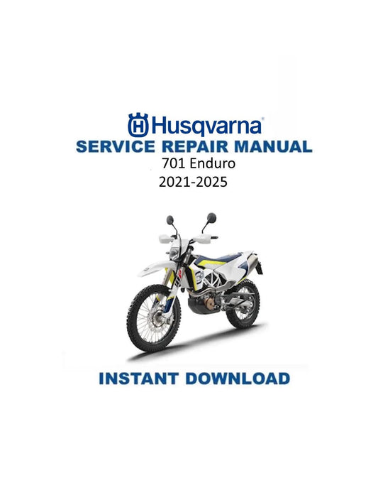 Husqvarna 701 Enduro Motorcycle Service Manual | 2021-2025 - Service Manual PDF Instant Download