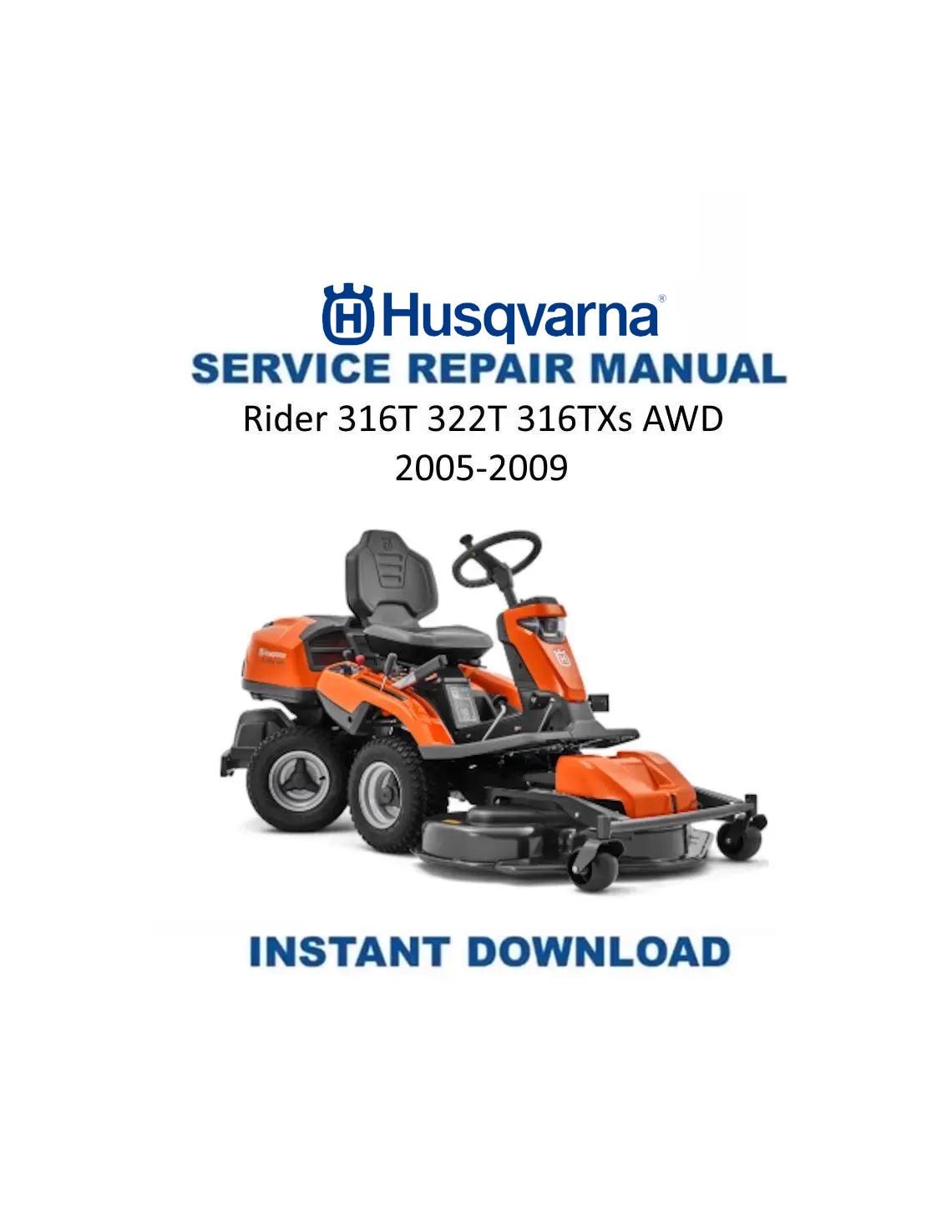 Husqvarna Rider 316T 322T 316TXS AWD Tractor Service Manual - Service Manual PDF Instant Download