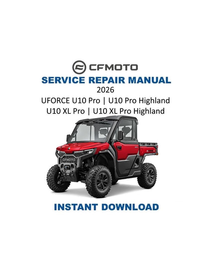 CFMOTO UFORCE U10 Pro UTV Service Manual | 2026 - Service Manual PDF Instant Download