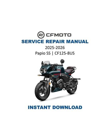 CFMOTO Papio SS 125 Motorcycle Service Manual | 2025-2026 - Service Manual PDF Instant Download