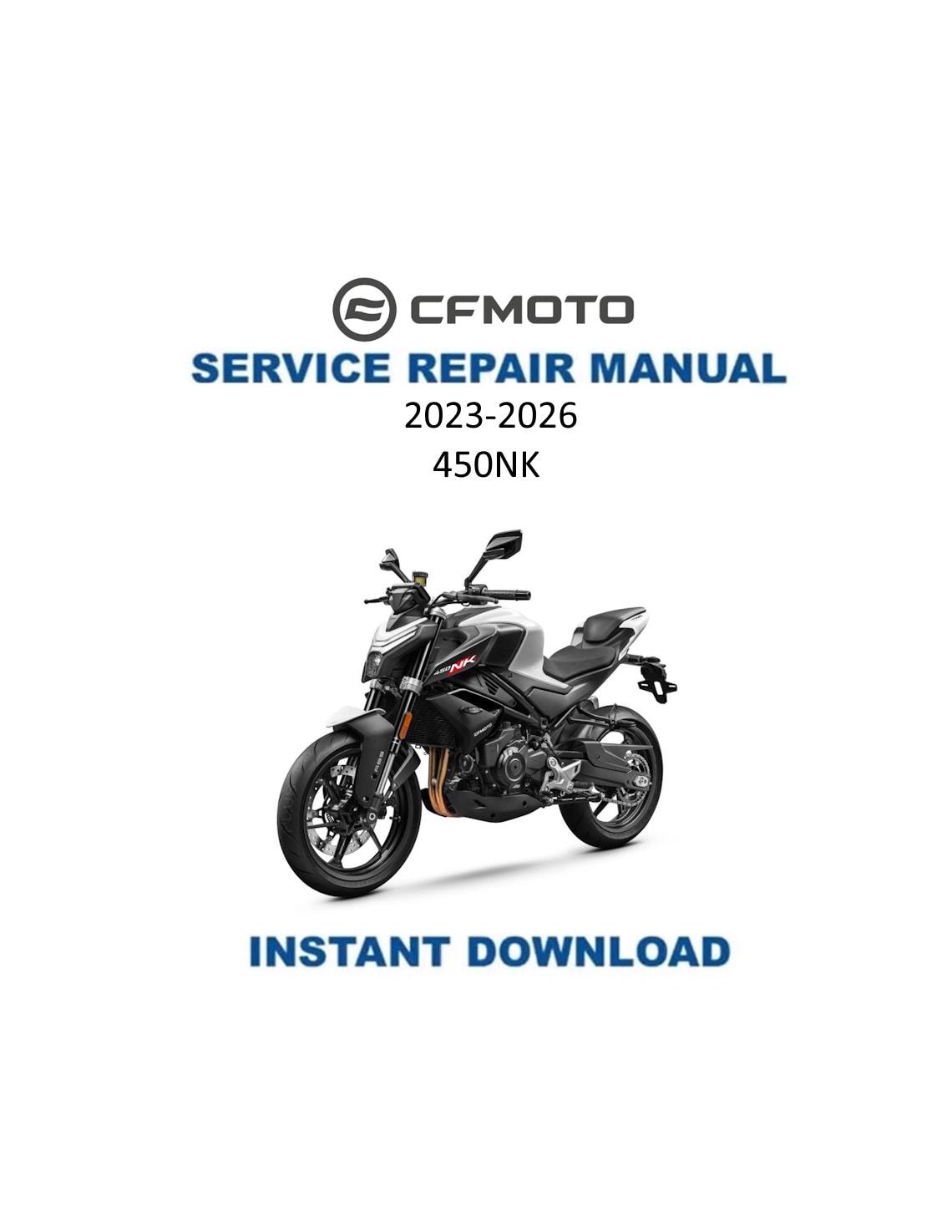 CFMOTO 450NK Motorcycle Service Manual | 2023-2026 - Service Manual PDF Instant Download