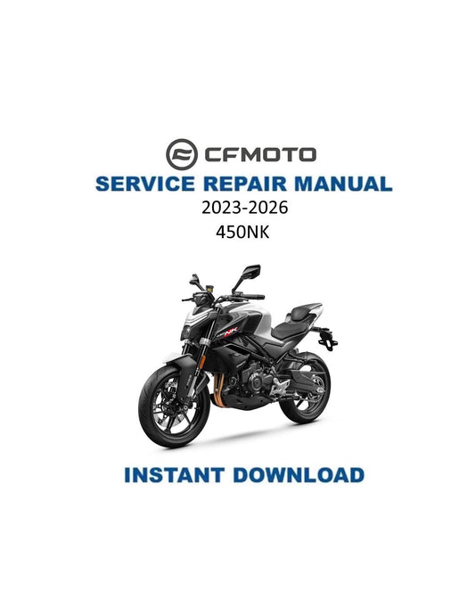 CFMOTO 450NK Motorcycle Service Manual | 2023-2026 - Service Manual PDF Instant Download