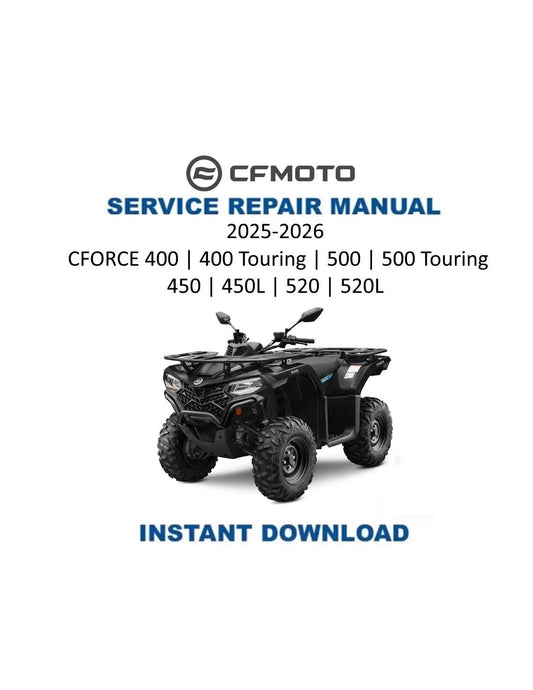CFMOTO CFORCE 400 500 450 520 ATV Service Manual | 2025-2026 - Service Manual PDF Instant Download