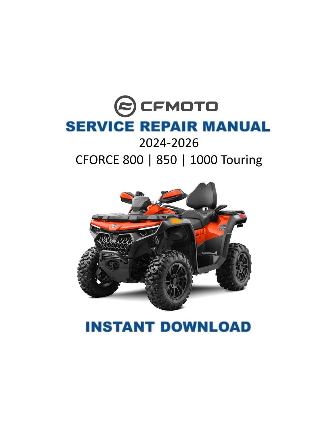 CFMOTO CFORCE 800 850 1000 Touring ATV Service Manual | 2024-2026 - Service Manual PDF Instant Download