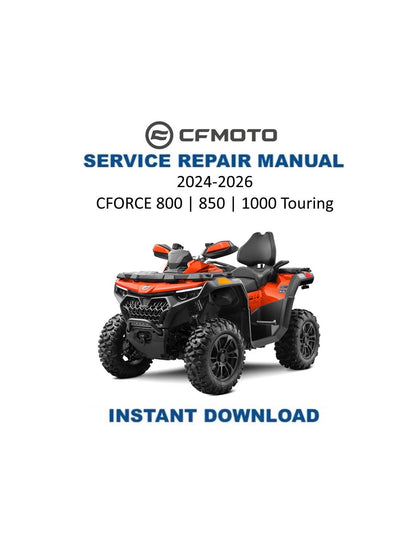 CFMOTO CFORCE 800 850 1000 Touring ATV Service Manual | 2024-2026 - Service Manual PDF Instant Download