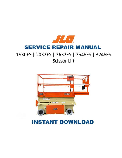 JLG 1930ES 2032ES 2632ES 2646ES 3246ES Scissor Lift Service Manual | 2014-2018 - Service Manual PDF Instant Download