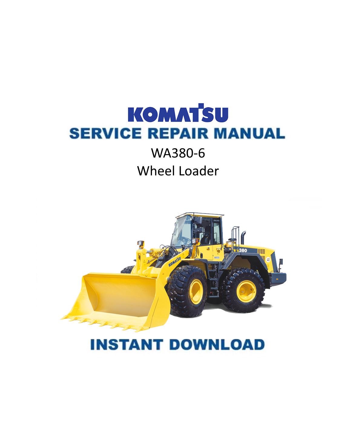 Komatsu WA380-6 Wheel Loader Service Manual | 2008-2012 - Service Manual PDF Instant Download