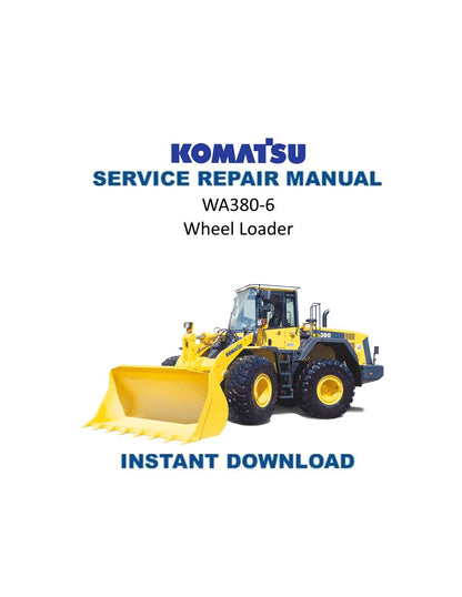 Komatsu WA380-6 Wheel Loader Service Manual | 2008-2012 - Service Manual PDF Instant Download