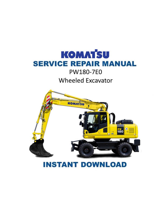 Komatsu PW180-7E0 Wheeled Excavator Service Manual | 2007-2011 - Service Manual PDF Instant Download