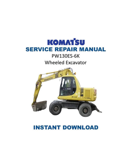 Komatsu PW130ES-6K Wheeled Excavator Service Manual | 2001-2005 - Service Manual PDF Instant Download