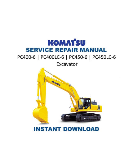 Komatsu PC400 PC450-6 Excavator Service Manual | 2004-2008 - Service Manual PDF Instant Download