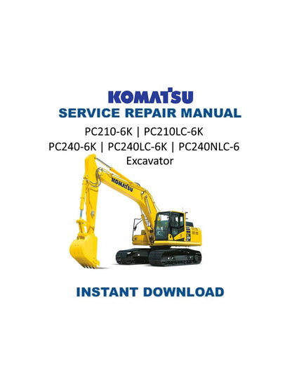 Komatsu PC210 PC240 6K Excavator Service Manual | 1997-2001 - Service Manual PDF Instant Download