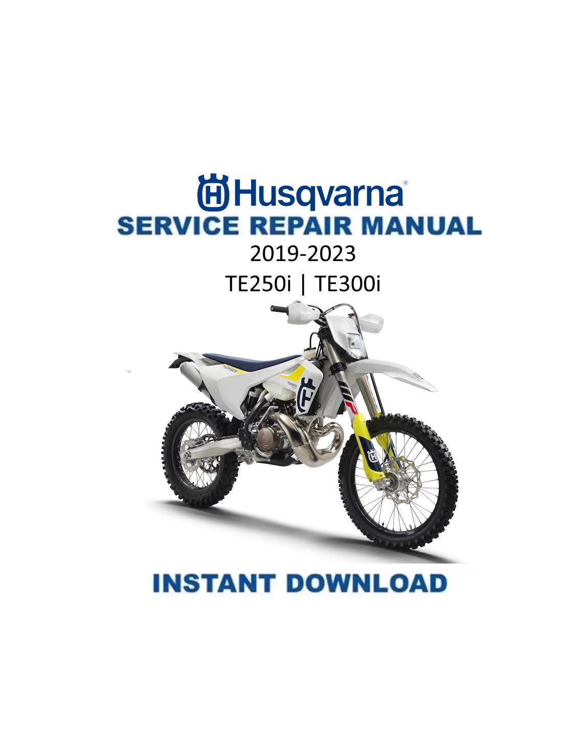Husqvarna TE 250I 300I Motorcycle Service Manual | 2019-2023 - Service Manual PDF Instant Download