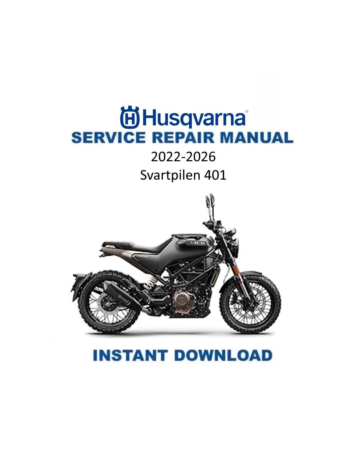 Husqvarna Svartpilen 401 Motorcycle Service Manual | 2022-2026 - Service Manual PDF Instant Download