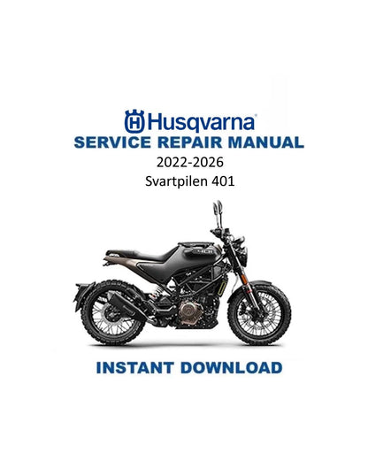 Husqvarna Svartpilen 401 Motorcycle Service Manual | 2022-2026 - Service Manual PDF Instant Download