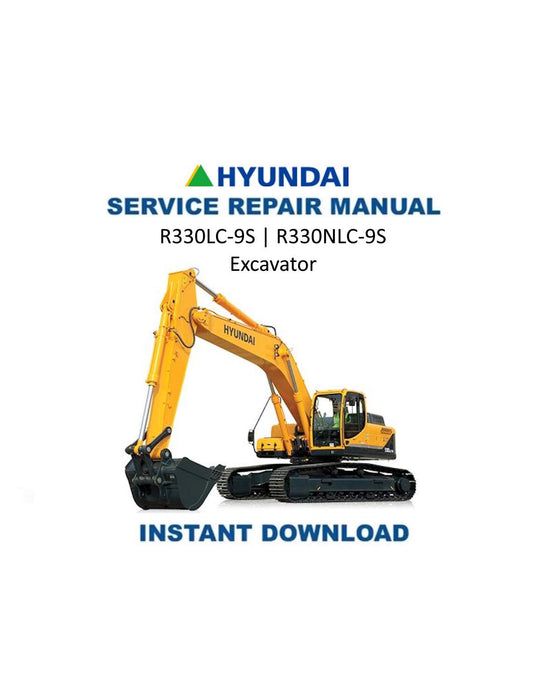 Hyundai R330LC-9S R330NLC-9S Excavator Service Manual | 2013-2017 - Service Manual PDF Instant Download