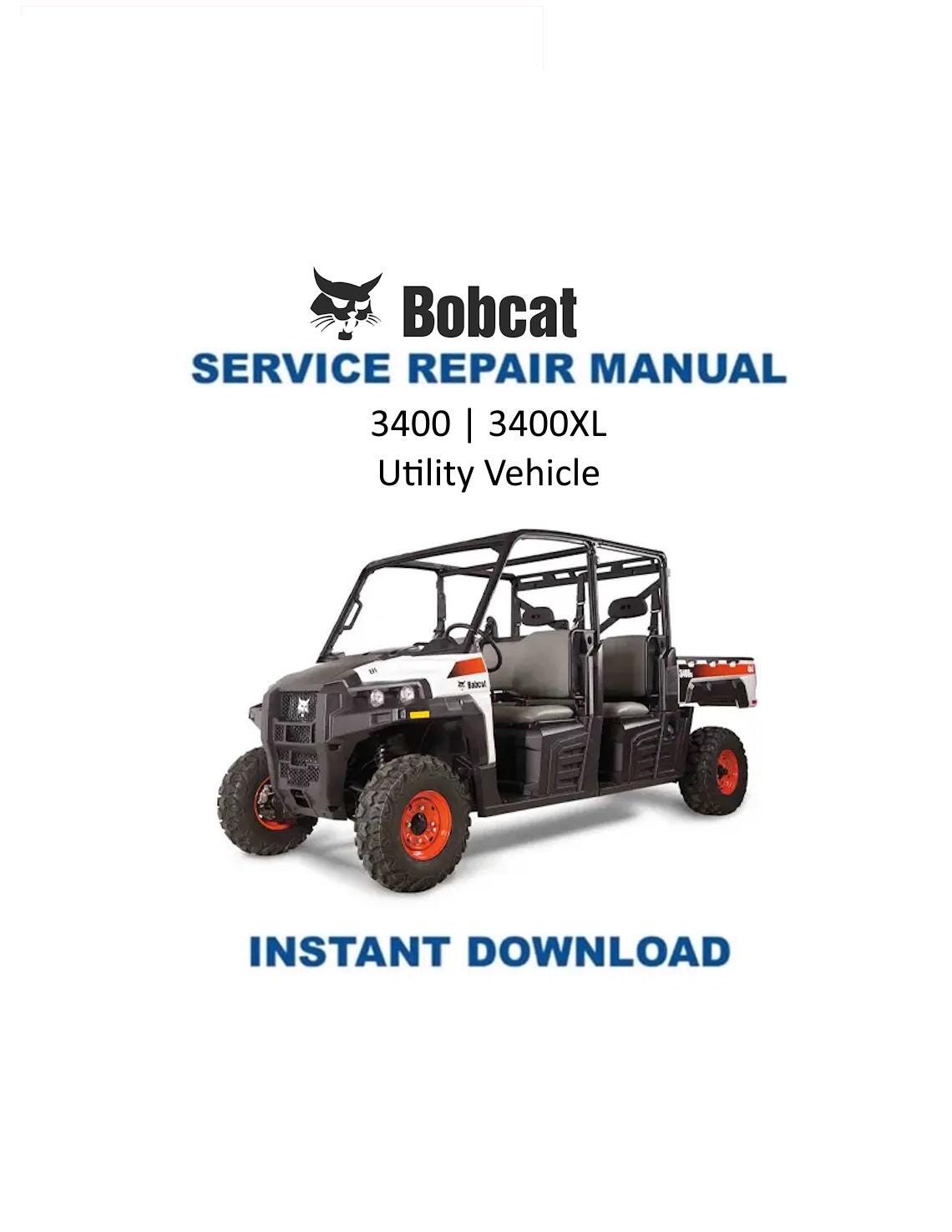 Bobcat 3400 3400XL UTV Service Manual | 2021-2025 - Service Manual PDF Instant Download