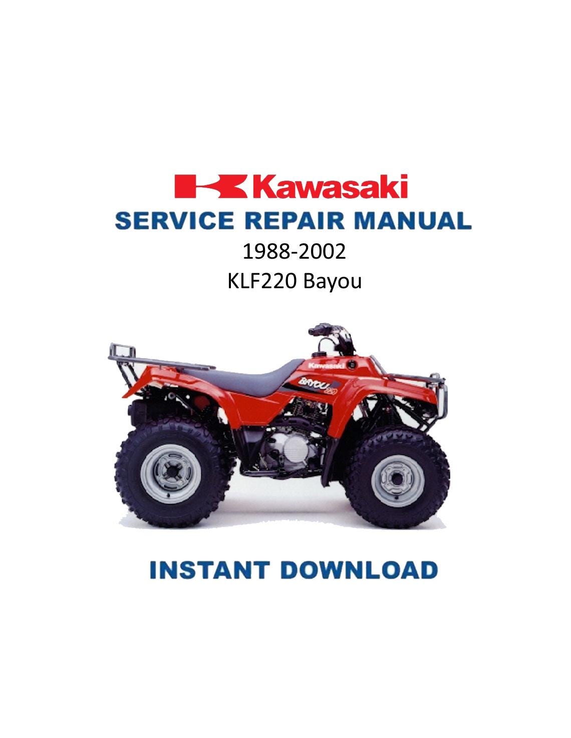 Kawasaki KLF220 Bayou ATV Service Manual | 1988-2002 - Service Manual PDF Instant Download
