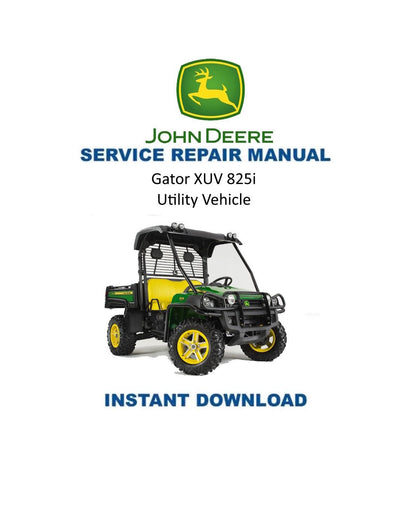 John Deere Gator XUV 825I UTV Service Manual | 2010-2014 - Service Manual PDF Instant Download