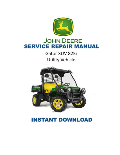 John Deere Gator XUV 825I UTV Service Manual | 2010-2014 - Service Manual PDF Instant Download