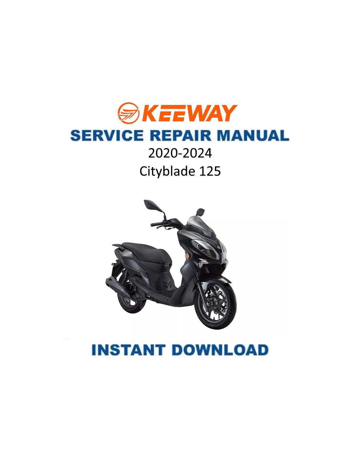 Keeway Cityblade 125 Scooter Service Manual | 2020-2024 - Service Manual PDF Instant Download