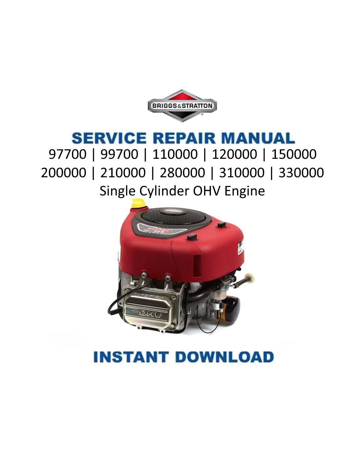 Briggs Stratton Single Cylinder OHV Small Engine Service Manual | 2009-2013 - Service Manual PDF Instant Download
