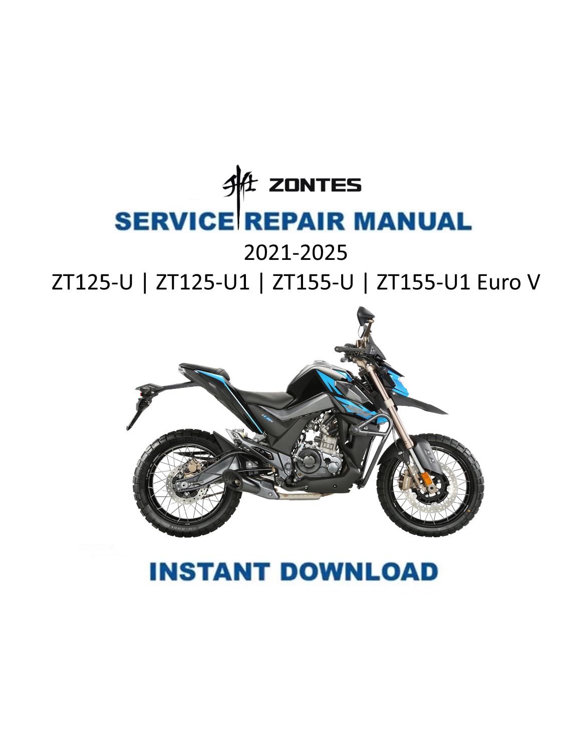 Zontes ZT125 ZT155 U U1 Euro V Motorcycle Service Manual | 2021-2025 - Service Manual PDF Instant Download