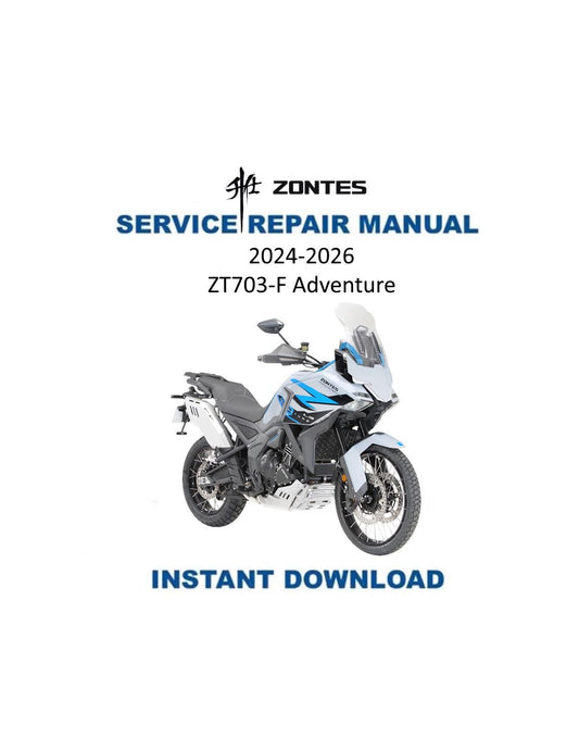 Zontes ZT703-F Adventure Motorcycle Service Manual | 2024-2026 - Service Manual PDF Instant Download
