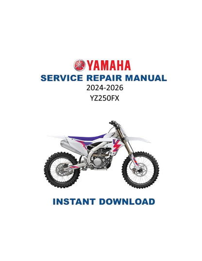 Yamaha YZ250FX Motorcycle Service Manual | 2024-2028 - Service Manual PDF Instant Download