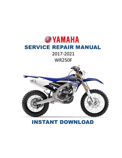Yamaha WR250F WR250FH Motorcycle Service Manual | 2017-2021 - Service Manual PDF Instant Download