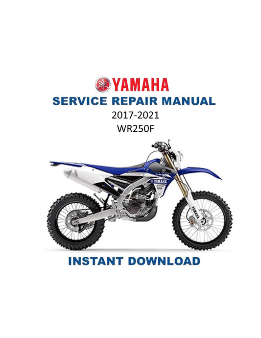 Yamaha WR250F WR250FH Motorcycle Service Manual | 2017-2021 - Service Manual PDF Instant Download