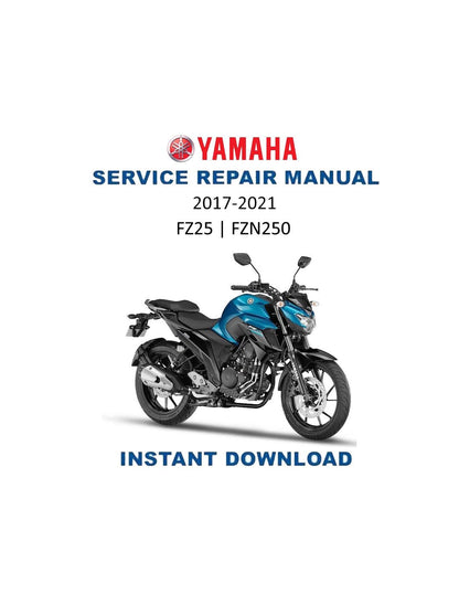 Yamaha FZ25 FZN250 Motorcycle Service Manual | 2017-2021 - Service Manual PDF Instant Download