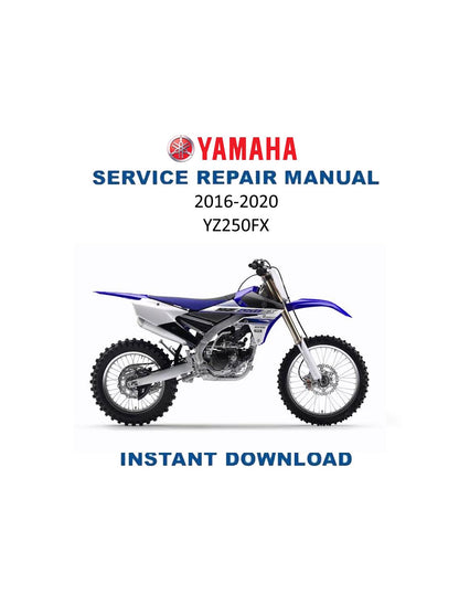 Yamaha YZ250FX Motorcycle Service Manual | 2016-2020 - Service Manual PDF Instant Download