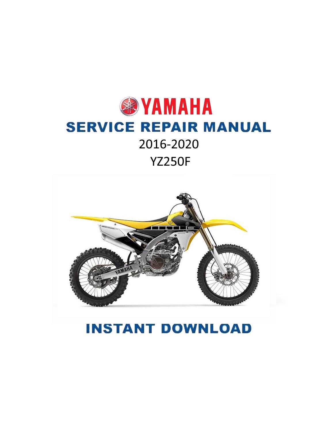 Yamaha YZ250F YZ250FG Motorcycle Service Manual | 2016-2020 - Service Manual PDF Instant Download