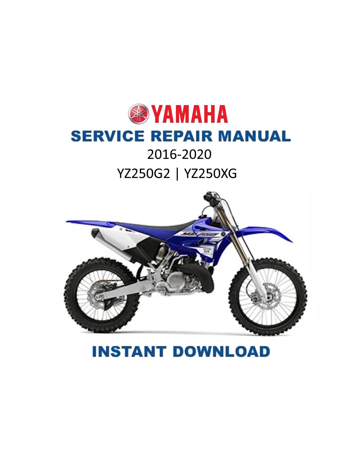 Yamaha YZ250 Motorcycle Service Manual | 2016-2020 - Service Manual PDF Instant Download