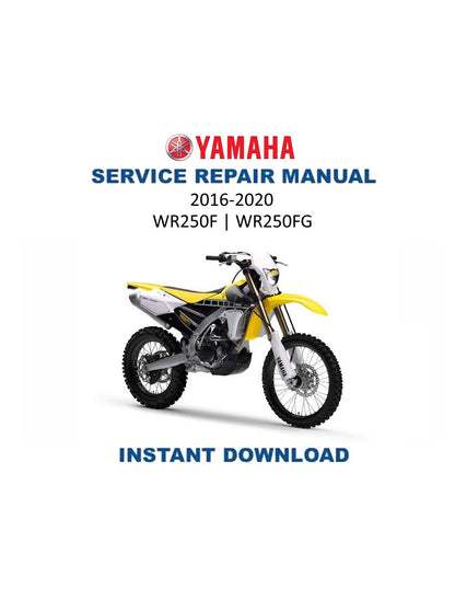 Yamaha WR250F WR250FG Motorcycle Service Manual | 2016-2020 - Service Manual PDF Instant Download